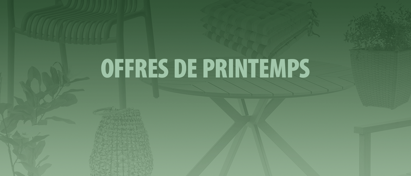 Offres de printemps Offres de printemps